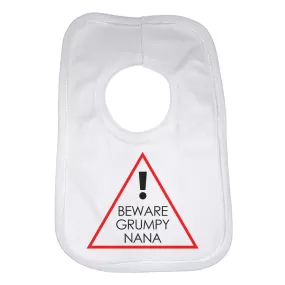 Beware Grumpy Nana Unisex Baby Bibs