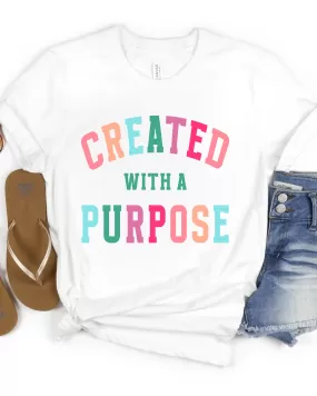 CREATED WITH A PURPOSE TEE (BELLA CANVAS)