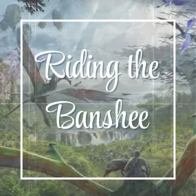 Riding the Banshee